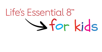 Life's Essential 8 for Kids